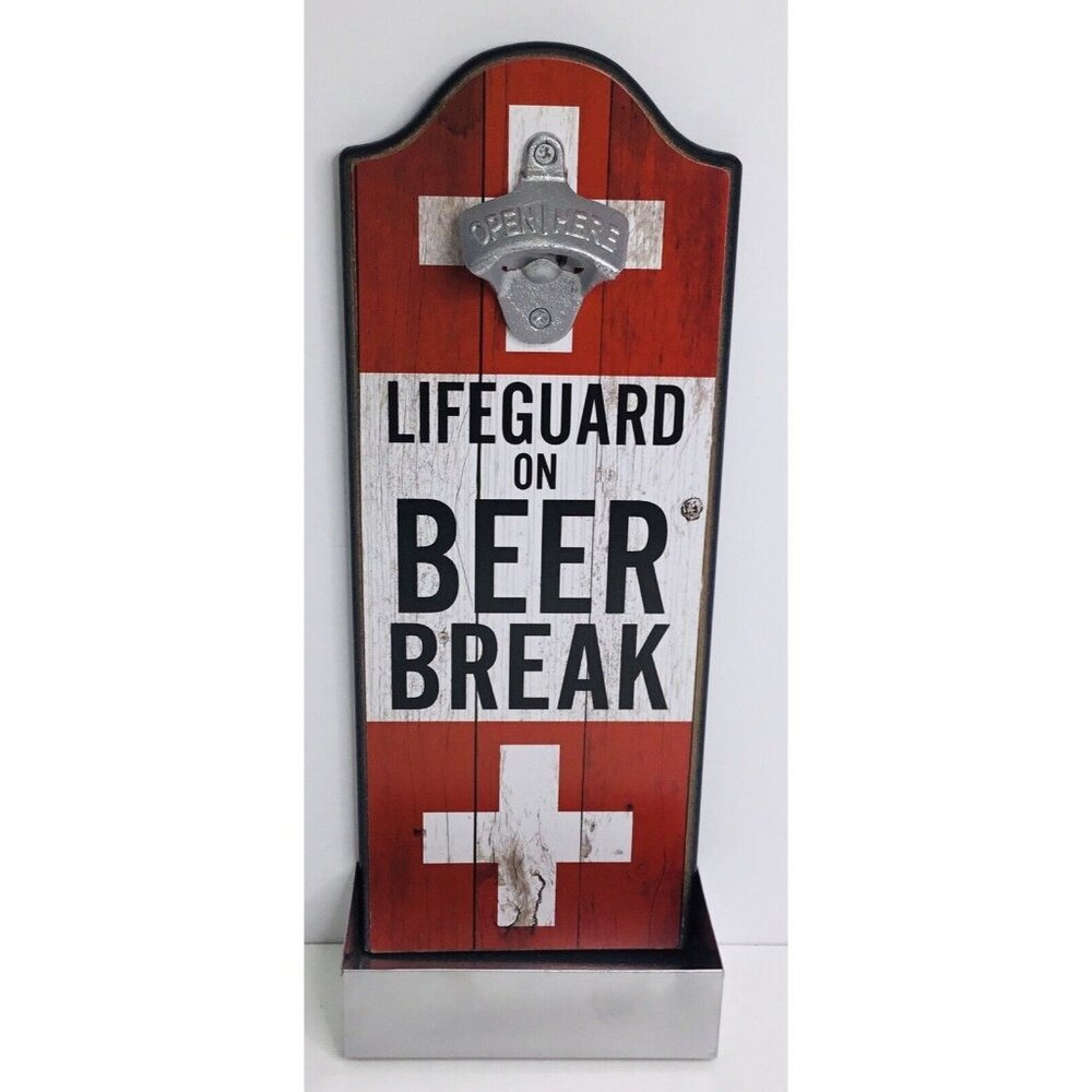 Bottle Opener Plaque 14” X 4” LIFE GUARD ON BEER BREAK New
